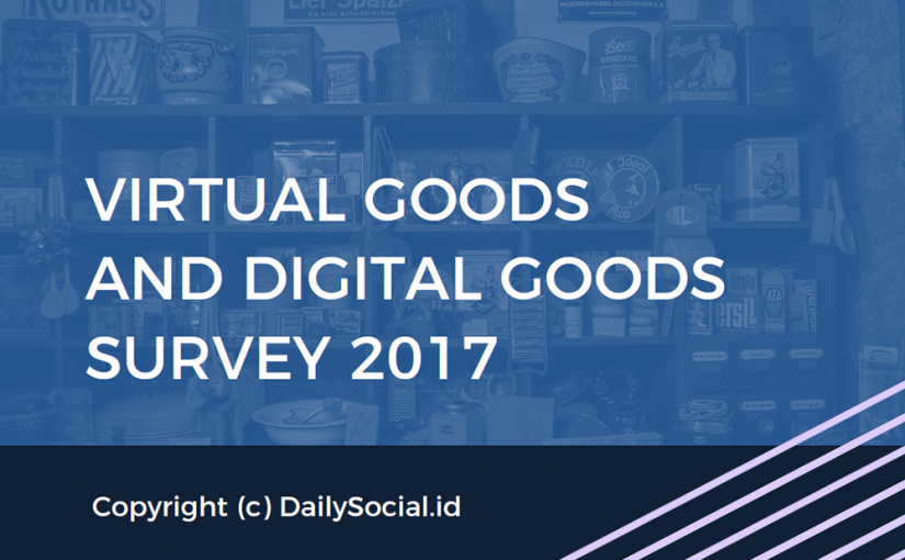 Virtual Goods & Digital Goods Survey 2017