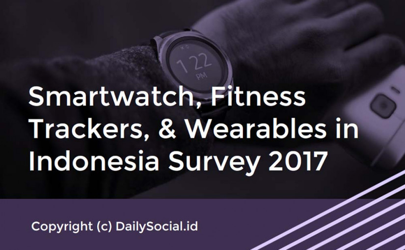 Smart Watch and Fitness Trackers Survey 2017