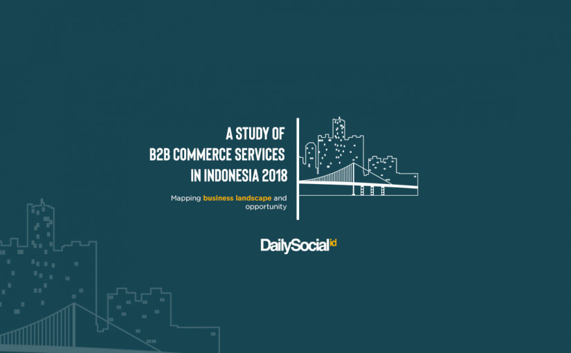 Riset tentang B2B commerce di Indonesia