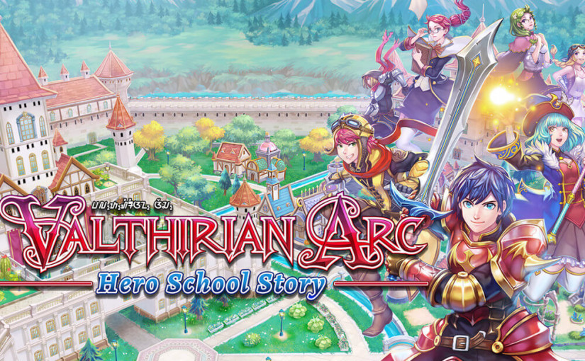 Valthirian Arc: Hero School Story