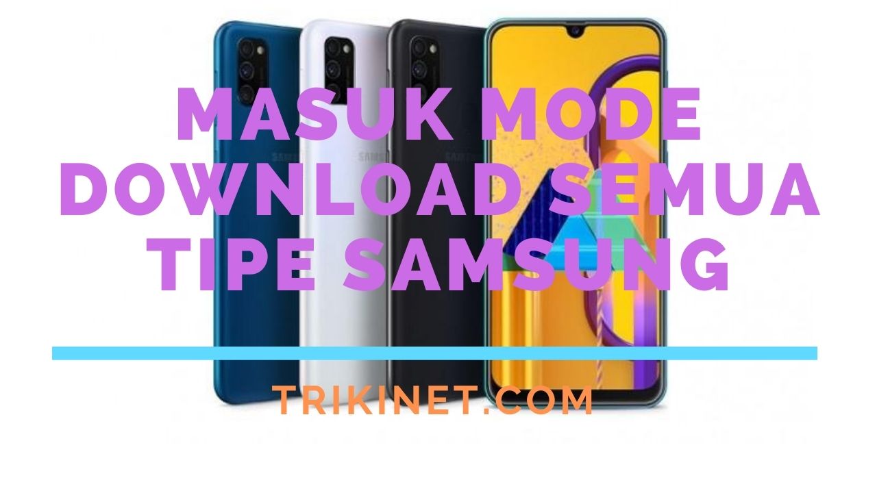 Masuk mode download semua tipe samsung