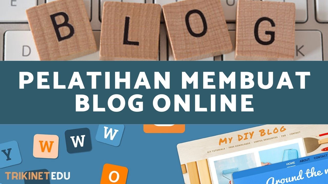 pelatihan membuat blog online