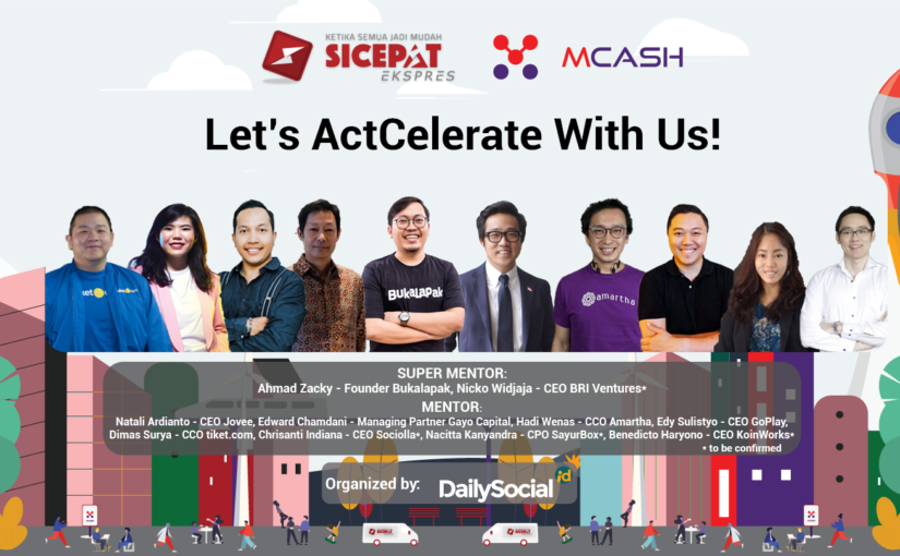 Kesempatan Untuk Akselerasi Startup Melalui Program ActCelerate!