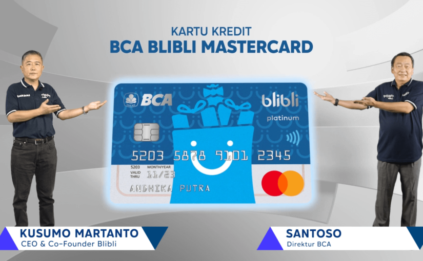 Blibli dan BCA luncurkan kartu kredit co-brand Kartu Kredit BCA Blibli Mastercard, pengajuan secara online melalui aplikasi Blibli