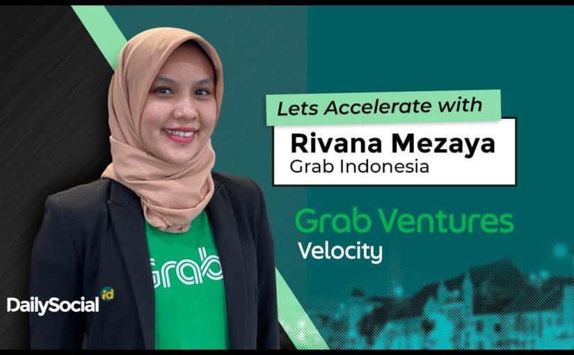 DailySocial mewawancarai Rivana Mezaya selaku Director of Business Development Strategy & Special Projects Grab Indonesia / DailySocial