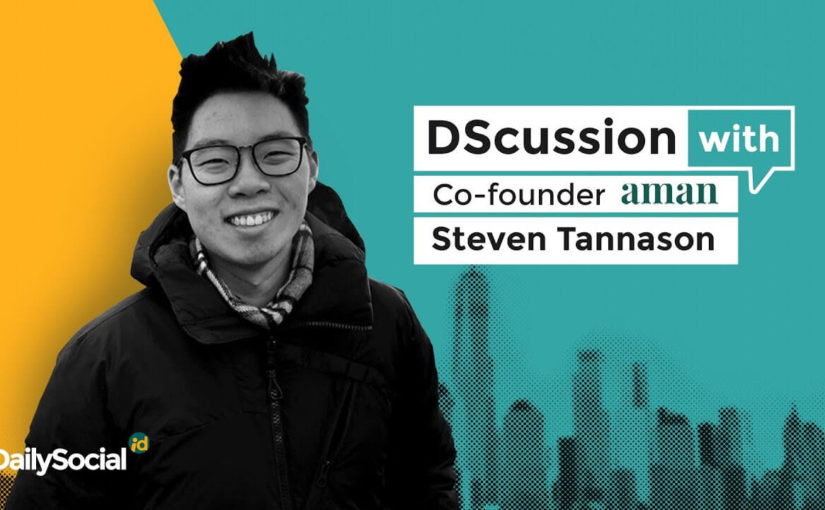 DailySocial mewawancarai Steven Tannason dari Aman / DailySocial