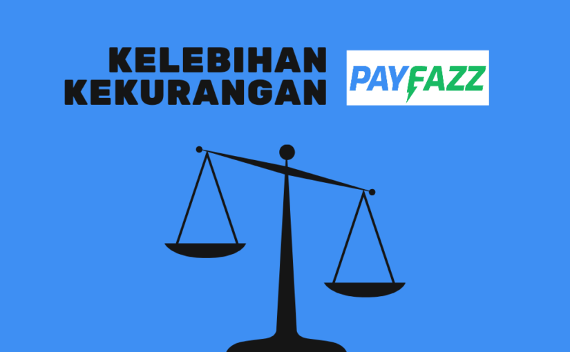 kelebihan dan kekurangan payfazz