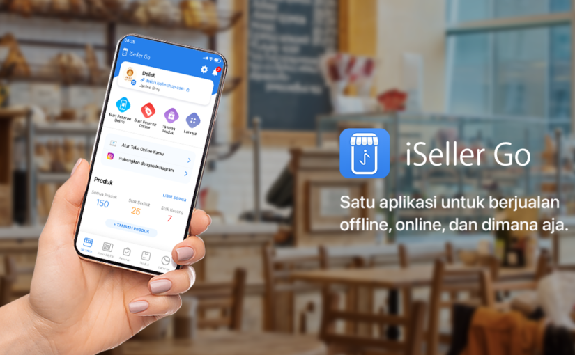 Dukung-UMKM-Untuk-Go-Digital-iSeller-Hadirkan-Aplikasi-iSeller-Go