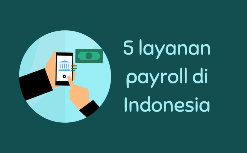 Layanan Payroll di Indonesia