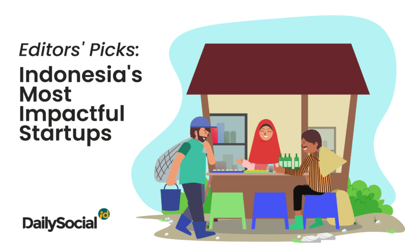 Here are our picks (handpicked by our own editors) for Indonesia's most impactful startups that help bring positive changes to grassroots communities