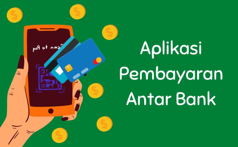 Aplikasi Pembayaran Antar Bank