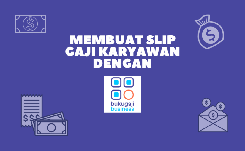 tutorial membuat slip gaji karyawan