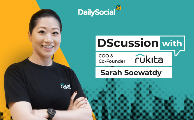 DailySocial mewawancarai Sarah Soewatdy dari Rukita / DailySocial