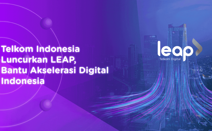 Leap-Cara-Telkom-Wujudkan-Akselerasi-Digital-Indonesia