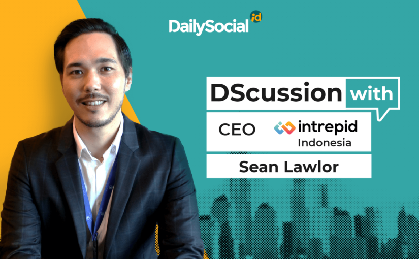 DailySocial mewawancarai Sean Lawlor dari Intrepid Indonsia / DailySocial