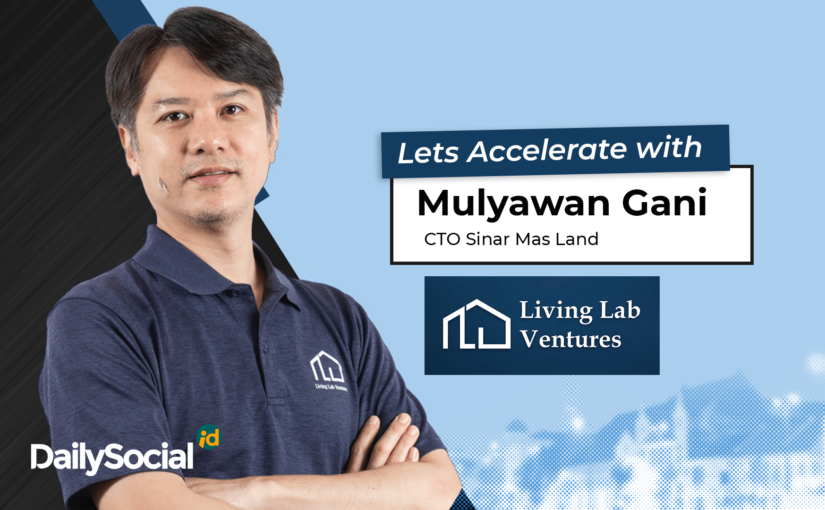 DailySocial mewawancarai Mulyawan Gani dari Sinar Mas Land / DailySocial