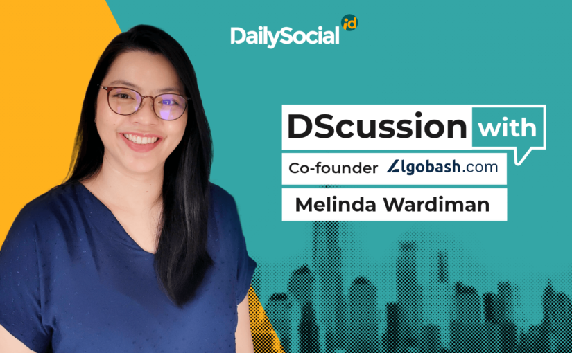 DailySocial mewawancarai Melinda Wardiman dari Algobash / DailySocial