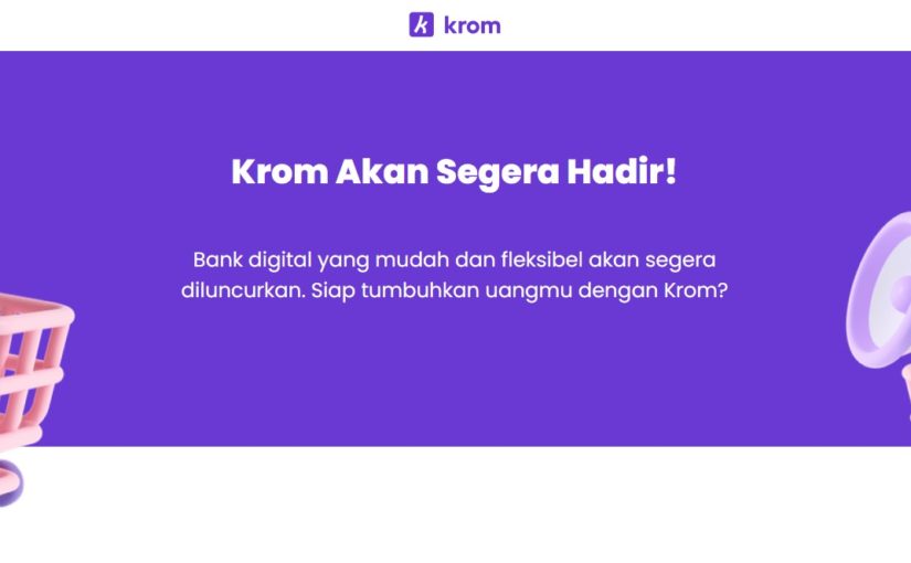 Krom Bank adalah rebrand dari Bank Bisnis Internasional, resmi diumumkan pada 20 September 2022 pasca RUPSLB