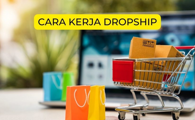 Cara Kerja Dropship