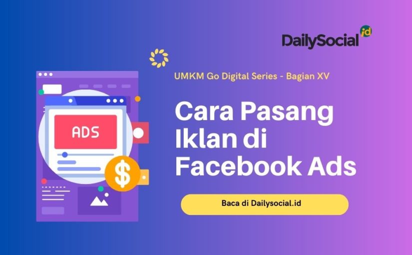 Cara Pasang Iklan di Facebook Ads