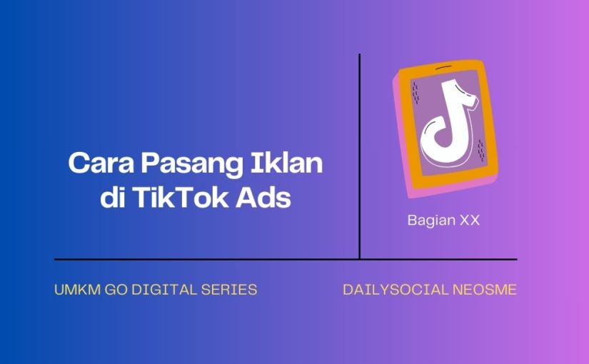 Cara Pasang Iklan di TikTok Ads