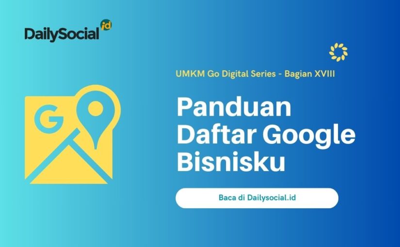 Panduan Daftar Google Bisnisku