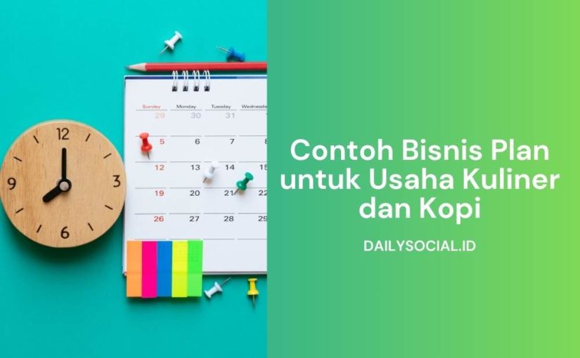 Contoh Bisnis Plan untuk Usaha Kuliner dan Kopi