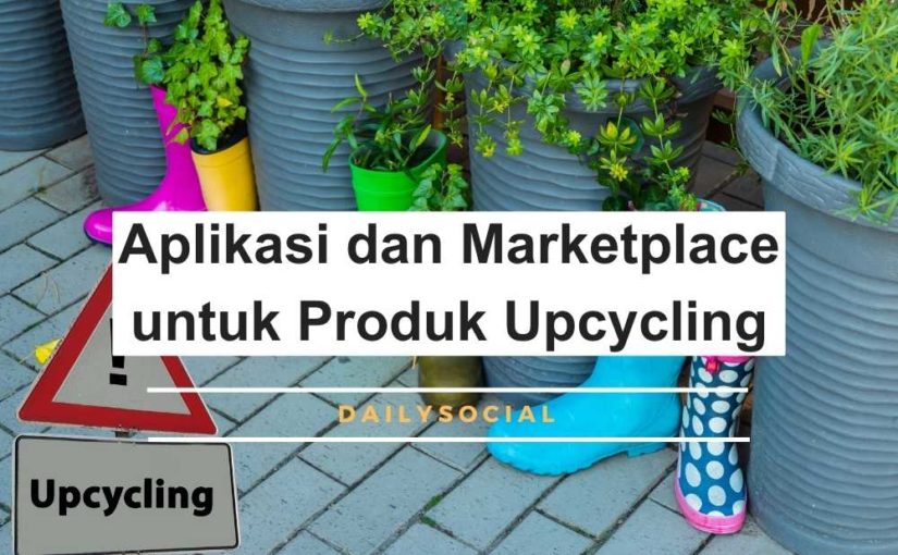 Aplikasi dan Marketplace untuk Produk Upcycling